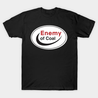 Enemy of Coal T-Shirt